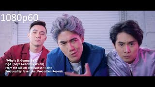 BgA - Who's It Gonna Be (Official Music Video) (1080p60)