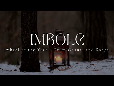 IMBOLC | Ritual Drum Chant | Wheel of the Year | Sound Healing