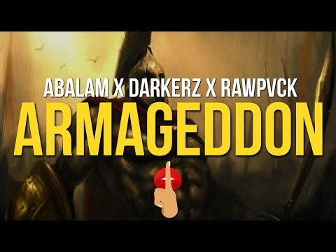 Abalam x Darkerz x RAWPVCK - Armageddon