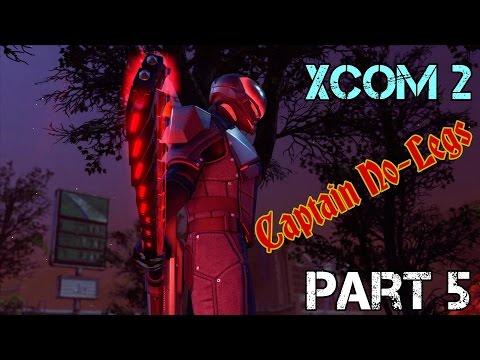 XCOM 2 No Takeseys-Backseys Series Part 5: ADVENT Strikes Back