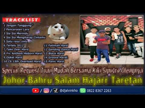 Dj Alvin Kho™ · Special Req Tuan Mudah Bersama Kiki Siputra Olengnya Johor Bahru Salam HajarTaretan