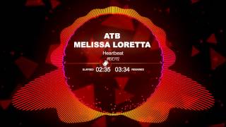 ATB with Amurai feat Melissa Loretta-Heartbeat