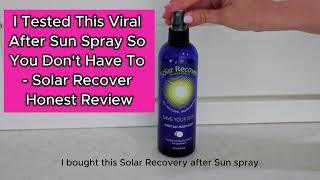 I Tested This Viral After Sun Spray So You Don't Have To - Solar Recov