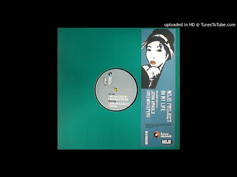 Mojo Project - In My Life (Don't You Know Mix)
