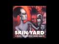 Skin Yard - Skin Yard 