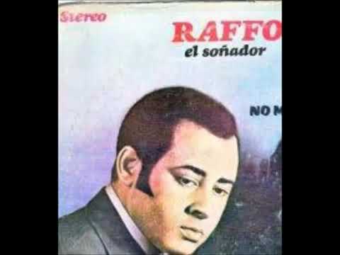 Rafo el soñador no me hablen de ella