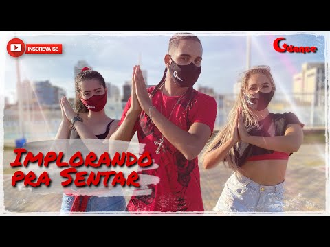 Implorando Pra Sentar - Mc Rogerinho | Coreografia - Gdance