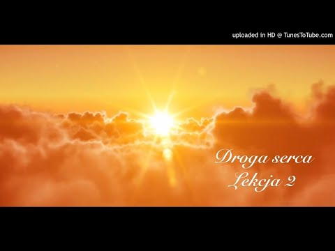 Droga serca, Lekcja 2