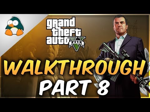 GTA V Gameplay Walkthrough Part 8 (HD) No Commentary