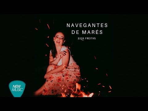 Navegantes De Marés - Julia Freitas