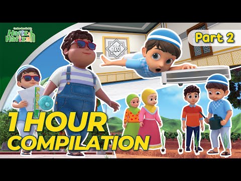 Compilation of Hafiz & Hafizah 1 Hour Part 2 | Islamic Children's Cartoon