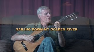Sailing Down My Golden River