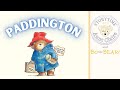 Paddington | Michael Bond | R.W. Alley | Quiet Time Book Read Aloud for Kids | Storytime for Kids