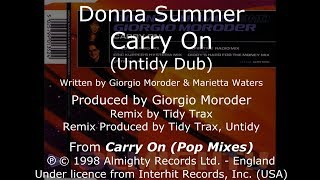Donna Summer - Carry On (Untidy Dub) LYRICS - SHM "Carry On (Pop Mixes)" 1998