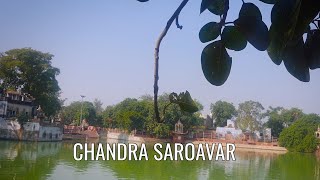 Full Parikrama of Chandra Sarovar - Glimpses &