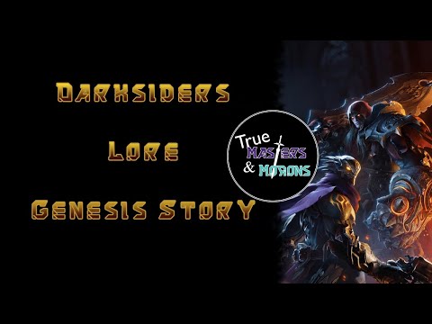 Darksiders Lore: Genesis