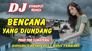 Download lagu DJ Bencana yang Diundang 🔥 Dangdut Remix Full Bass – Viral TikTok Terbaru 2025 | DJ X PRO mp3