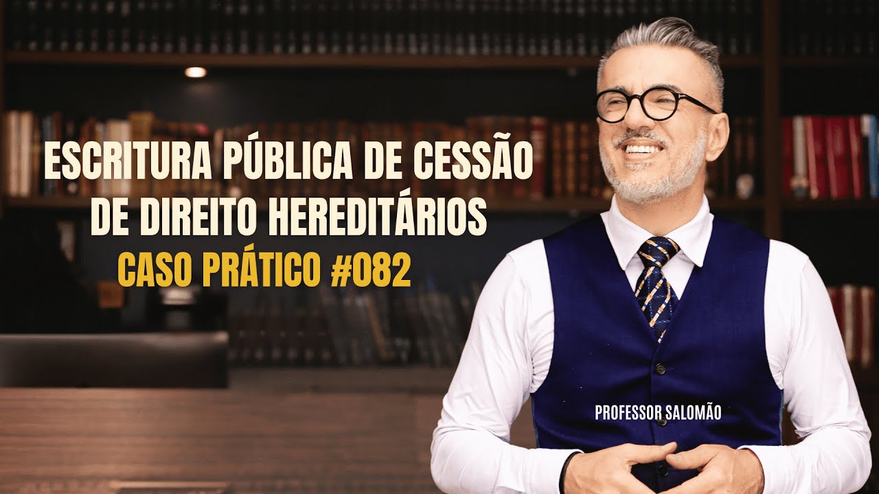 Escritura pública de CESSÃO de DIREITOS HEREDITÁRIOS precisa levar para a MATRÍCULA do IMÓVEL? #082