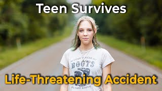 Teen’s Journey to Recovery After a Devastating Car Crash