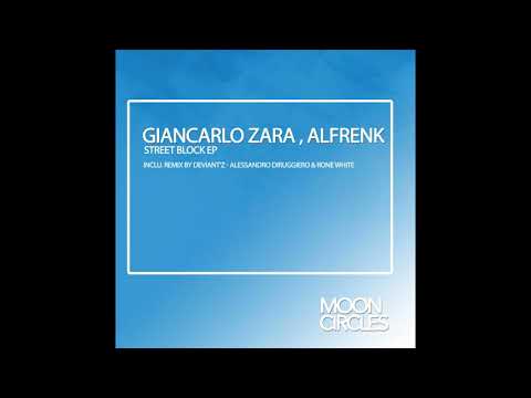 Giancarlo Zara, Alfrenk - Street Block (Original Mix)