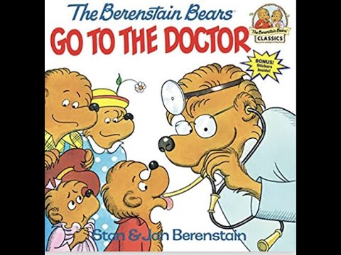The Berenstain Bears Go to the Doctor | Audiobook: Read Out Loud by Mr.ThinkSmart
