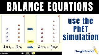 How to Balance Equations Using the PhET Simulation - Balancing chemical equations online practice