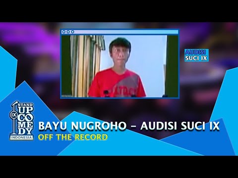 Stand Up Comedy Bayu Nugroho, Juri Bilang Mirip... - AUDISI SUCI IX