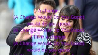 Glee - A Change Would do You Good (lyrics)