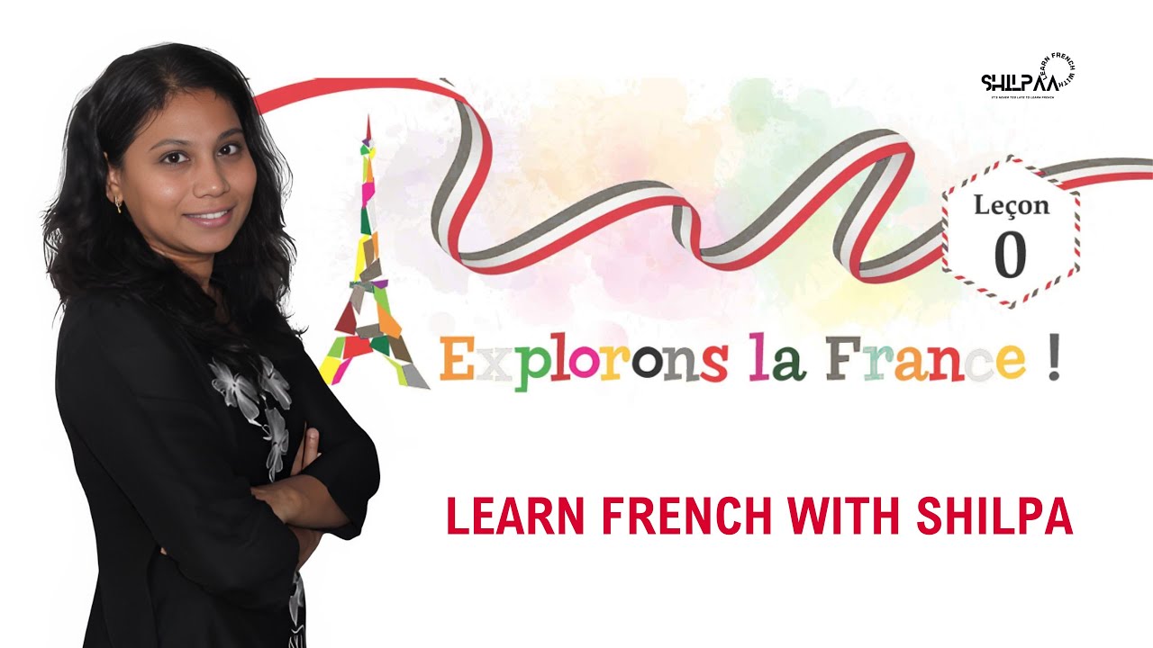 Apprenons le Français1 – Leçon0 : Explorons la France | Full Chapter + Solved Exercises + Worksheet