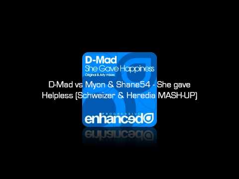 D-Mad vs Myon & Shane54 - She gave Helpless (Arty Remix) (Schweizer & Heredia MASH-UP)