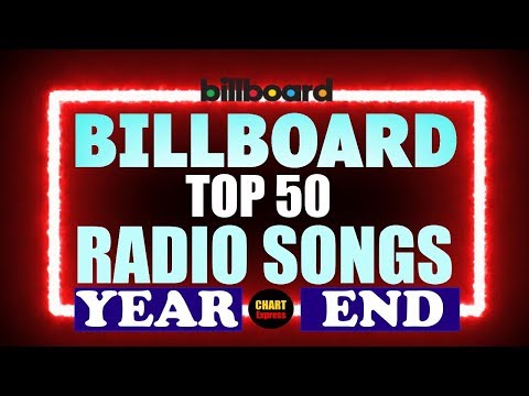 Billboard RADIO SONGS Year-End 2019 | Top 50 | ChartExpress