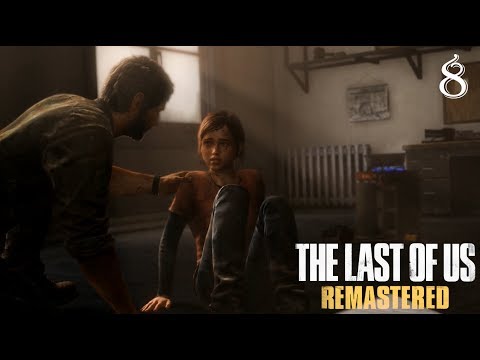 The Last of Us: Remastered - 100% Walkthrough: Part 8 - Tommy's Dam