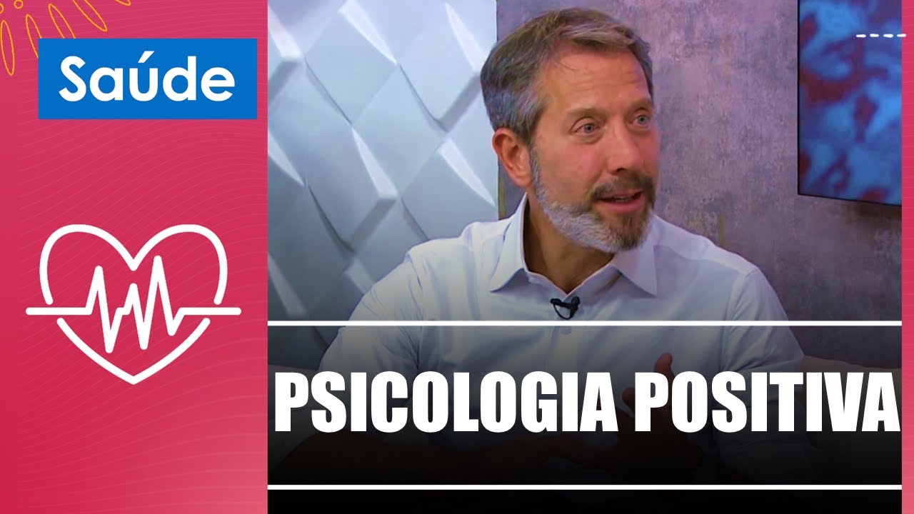 Entenda a importância da PSICOLOGIA POSITIVA com o psicoterapeuta Leo Fraiman – 09/11/23