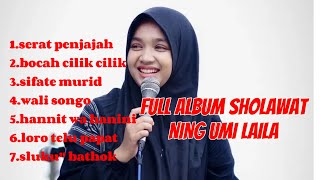 Download lagu Full album sholawat Ning umi Laila/serat penjajah/bocah cilik cilik/sifate murid mp3