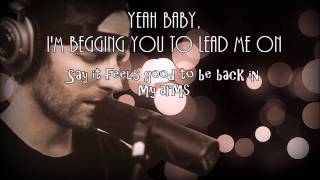 Dierks Bentley- Say You Do Lyrics
