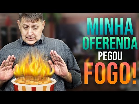 PTD nº 456 - Minha oferenda a Obaluaê pegou fogo