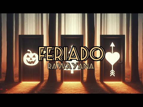 Feriado|Rawayana|(Letra/Lyrics)