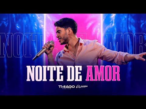 Thiago Freitas -  Noite de Amor |  EP DESILUSÃO