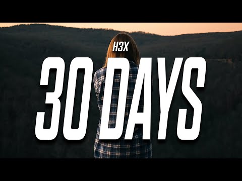 H3x - 30 Days (Lyrics)