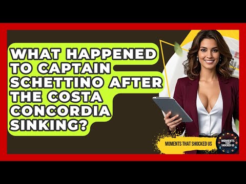 What Happened To Captain Schettino After The Costa Concordia Sinking? - Moments That Shocked Us