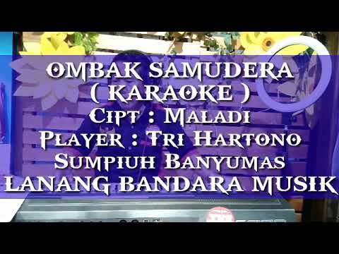 OMBAK SAMUDERA,KARAOKE,Tri Hartono,LANANG BANDARA MUSIK
