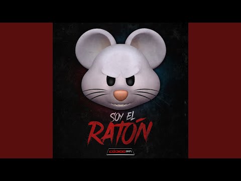 Soy El Ratón