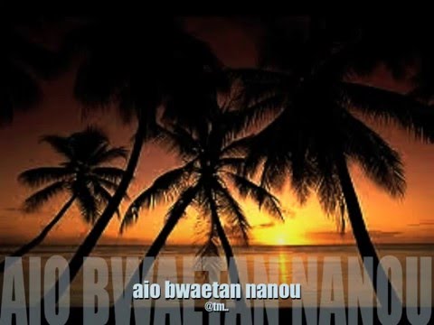 AIO BWAETAN NANOU_Tekanene Mweia (tangin Tamaroa nakon Teaa Muller-Edwards) - Kiribati@tm..