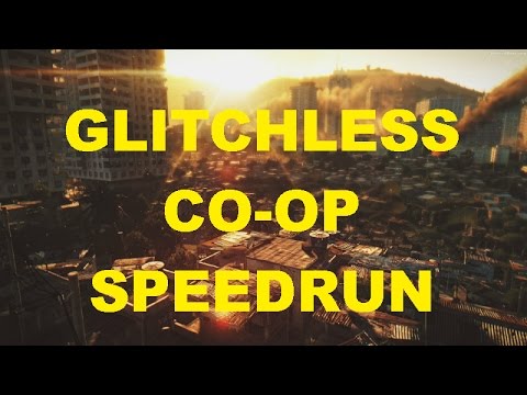 Dying Light Glitchless Co-op speedrun PB @ IGT 2:24:26 pt 2