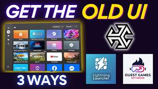 3 Ways to Get the Old UI on Meta Quest - SideQuest, Lightning Launcher, and SideQuest
