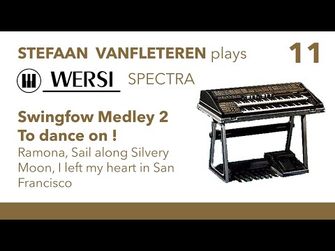 Swingfox Dance Medley 2 (Ramona, San Francisco, … ) - Stefaan Vanfleteren / Wersi Spectra CD700