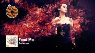 Feed Me - Patience