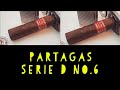 CUBAN CIGAR REVIEW - PARTAGAS SEIRE D NO.6