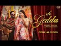 Ik Gedda Official Video Dilpreet Dhillon Ft Pranjal Dahiya Kaptaan Latest New Punjabi Song