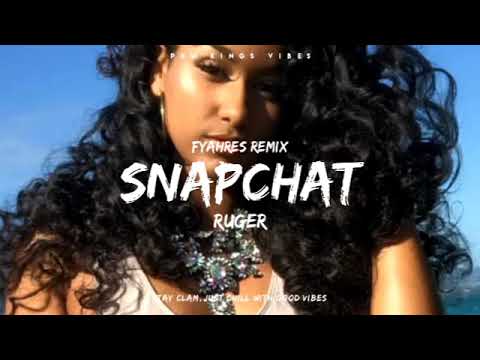 Ruger - Snapchat(Fyahres Remix)[2022 IslandMoombah Remix]